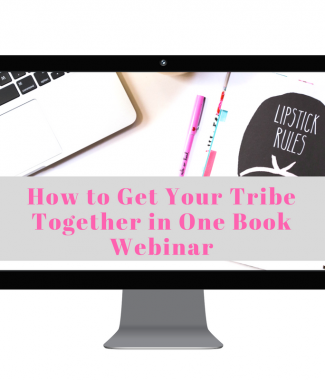 How to Get Your Tribe Together in One Book Webinar